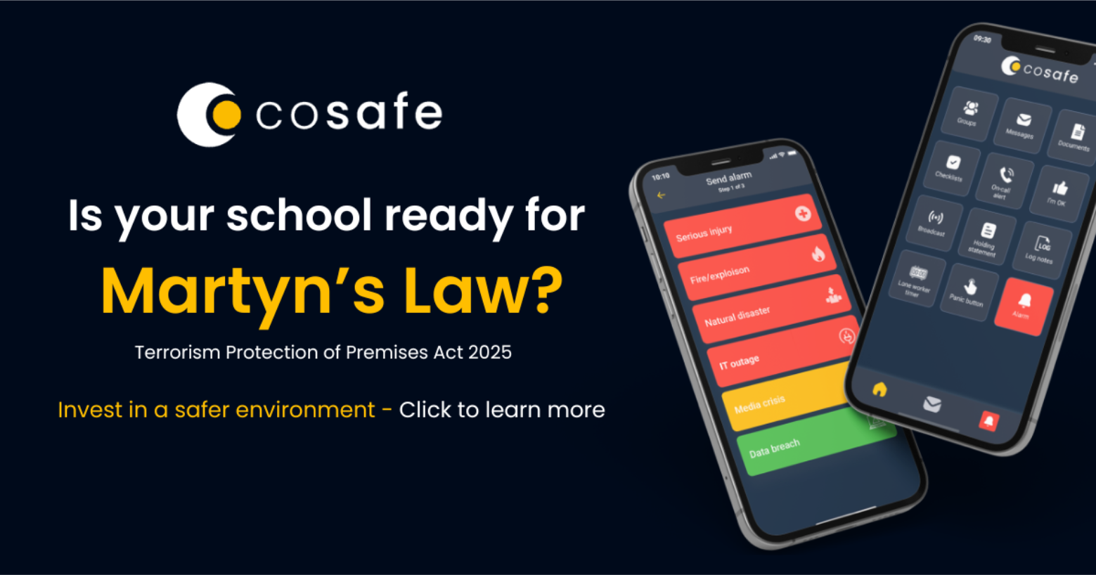 A banner image showing two mobile phones displaying the Cosafe app. The message on the banner asks if your school is ready for Martyn's Law, and offers to click to learn more.
